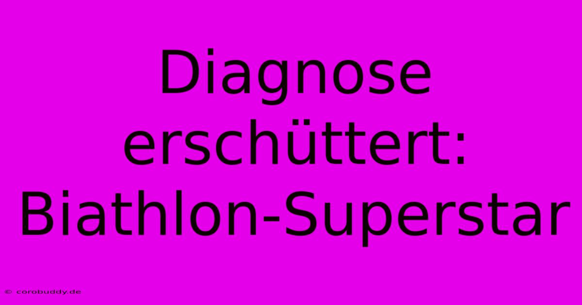 Diagnose Erschüttert: Biathlon-Superstar