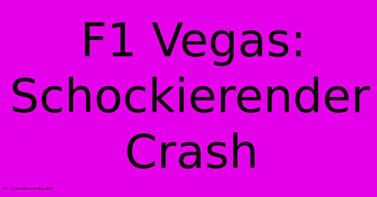 F1 Vegas: Schockierender Crash