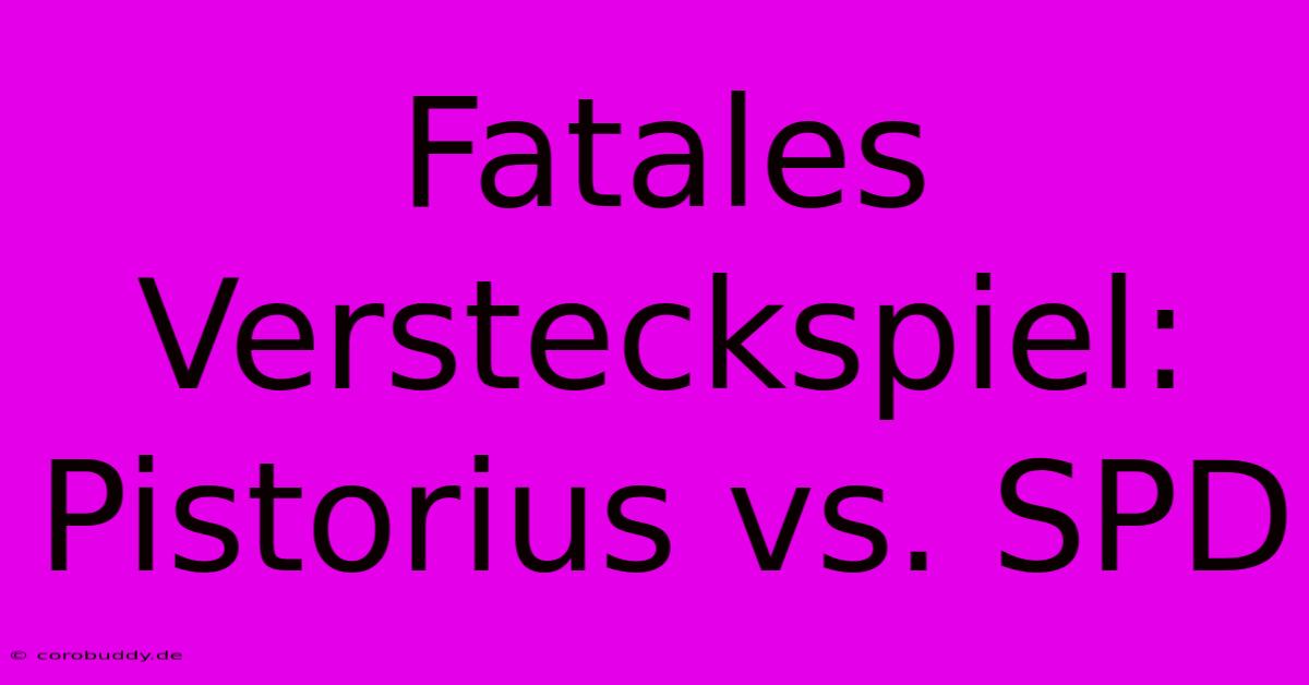 Fatales Versteckspiel: Pistorius Vs. SPD