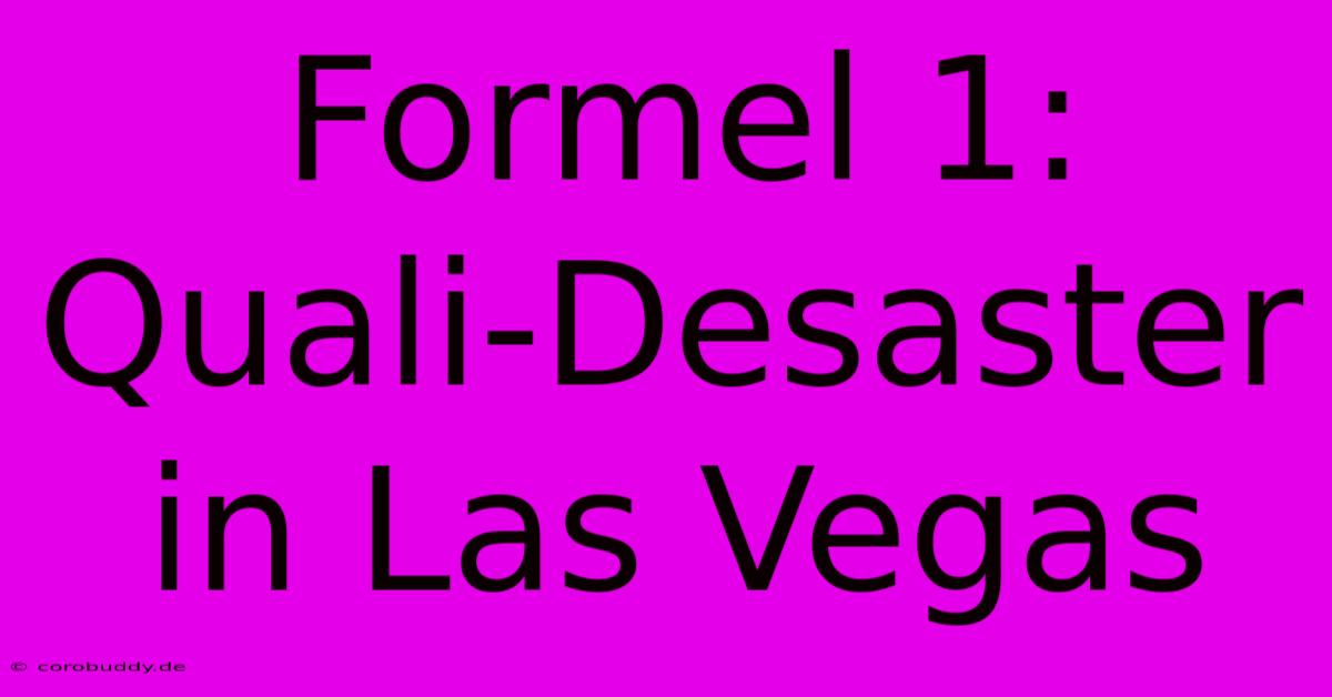 Formel 1: Quali-Desaster In Las Vegas