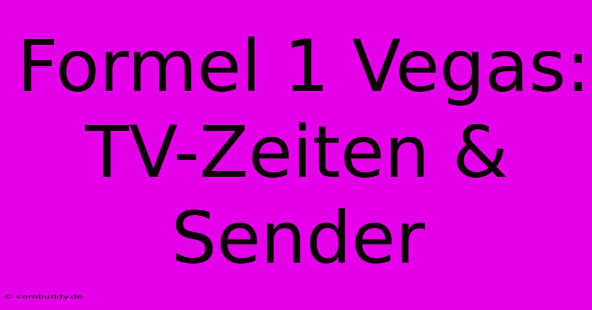 Formel 1 Vegas: TV-Zeiten & Sender