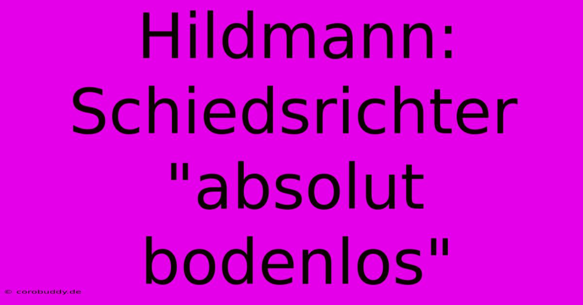 Hildmann: Schiedsrichter 