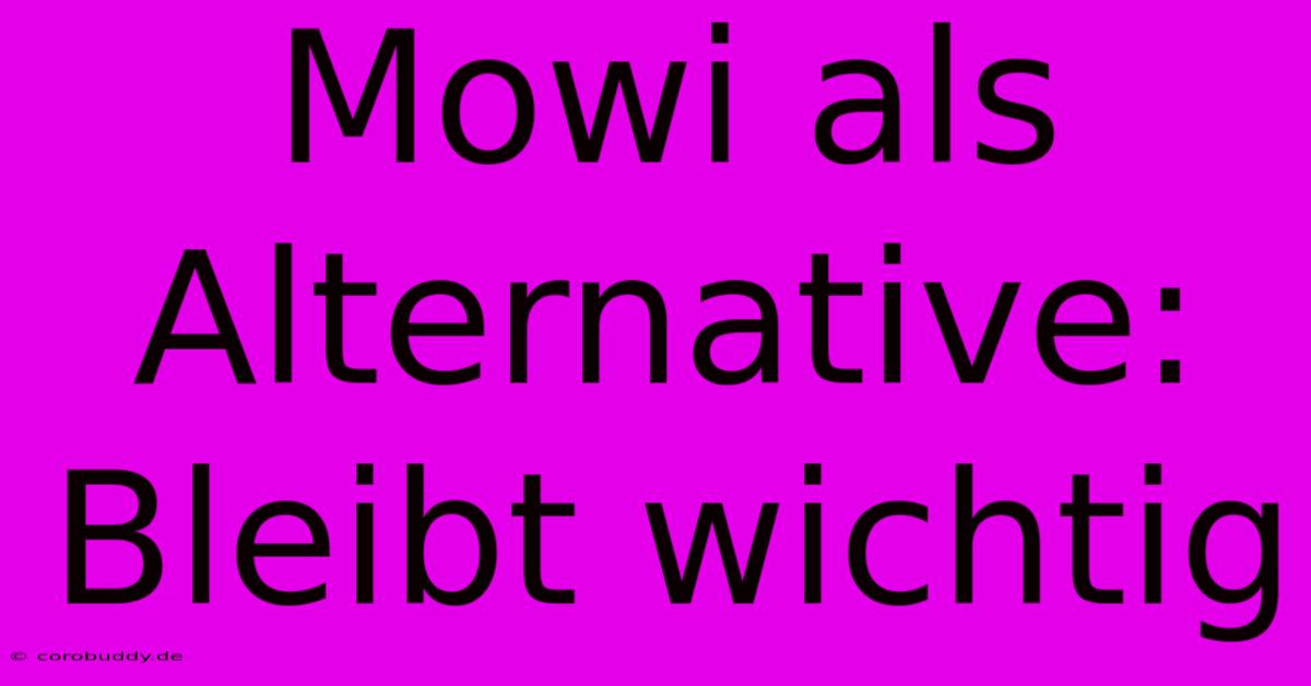 Mowi Als Alternative: Bleibt Wichtig