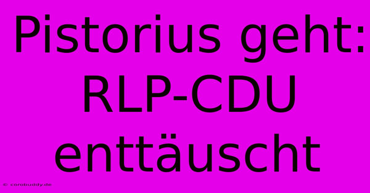 Pistorius Geht: RLP-CDU Enttäuscht